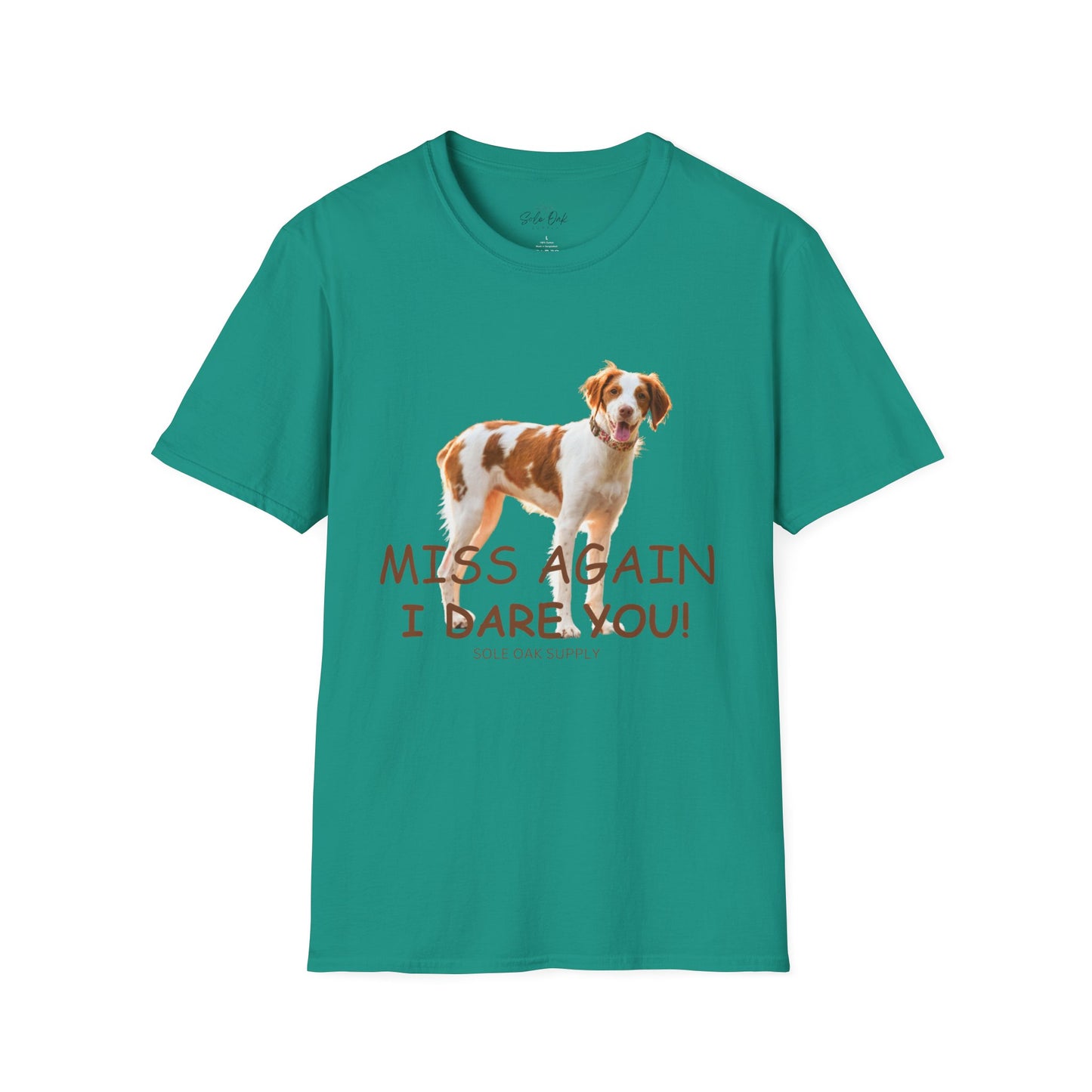 Dog Quote Unisex T-Shirt 'Miss Again I Dare You' American Brittany