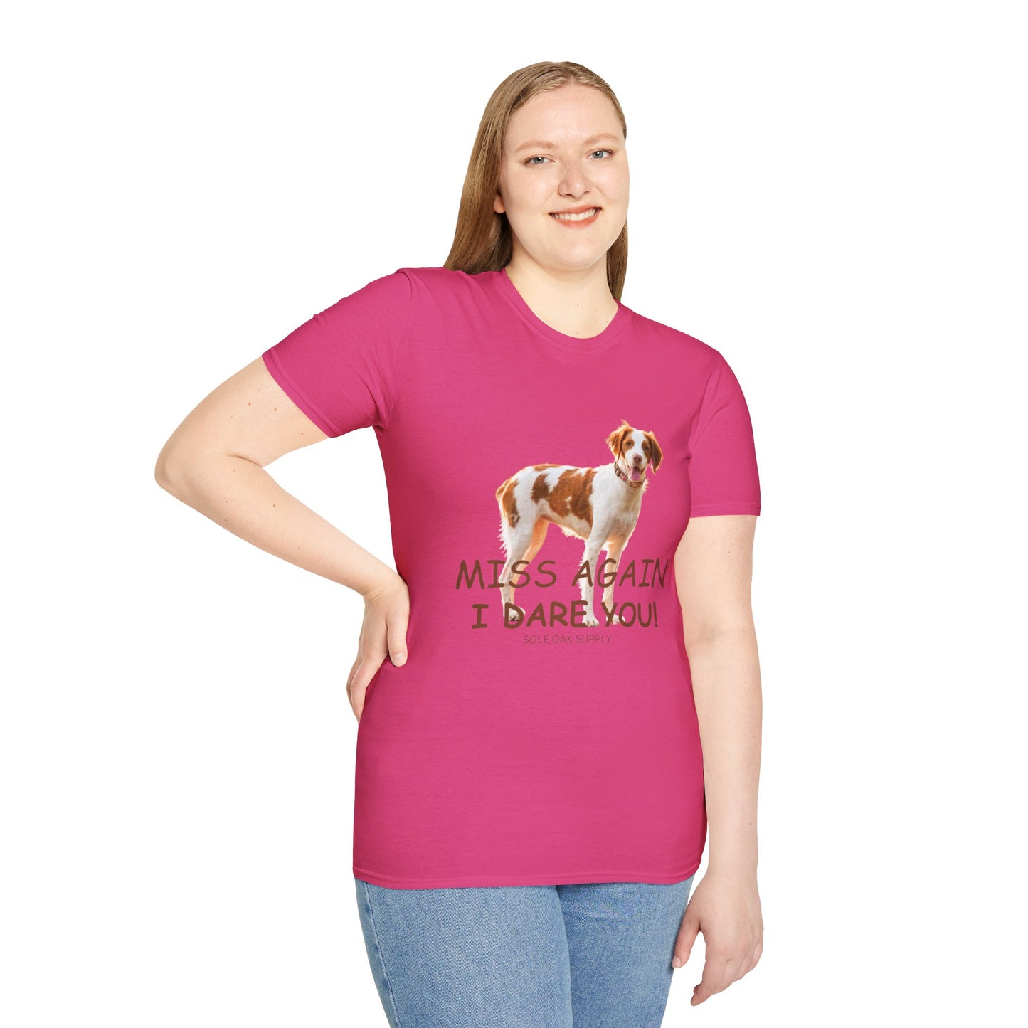Dog Quote Unisex T-Shirt 'Miss Again I Dare You' American Brittany