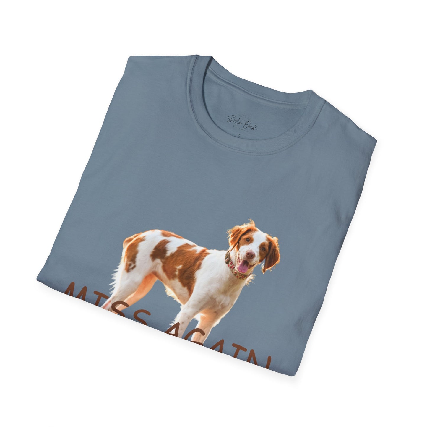 Dog Quote Unisex T-Shirt 'Miss Again I Dare You' American Brittany