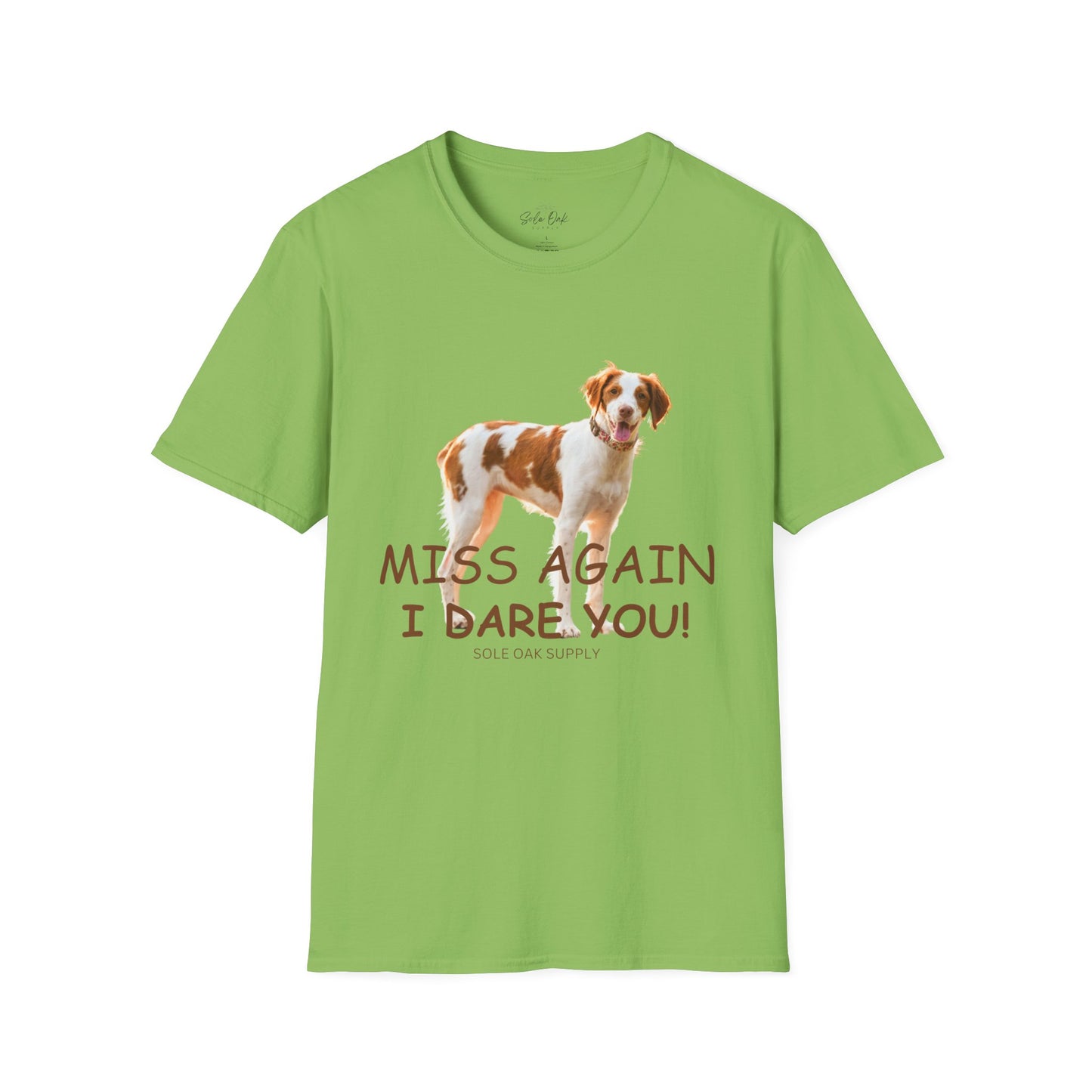 Dog Quote Unisex T-Shirt 'Miss Again I Dare You' American Brittany