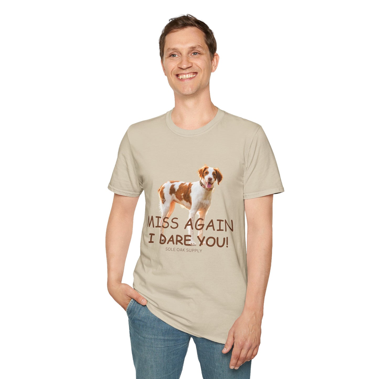 Dog Quote Unisex T-Shirt 'Miss Again I Dare You' American Brittany