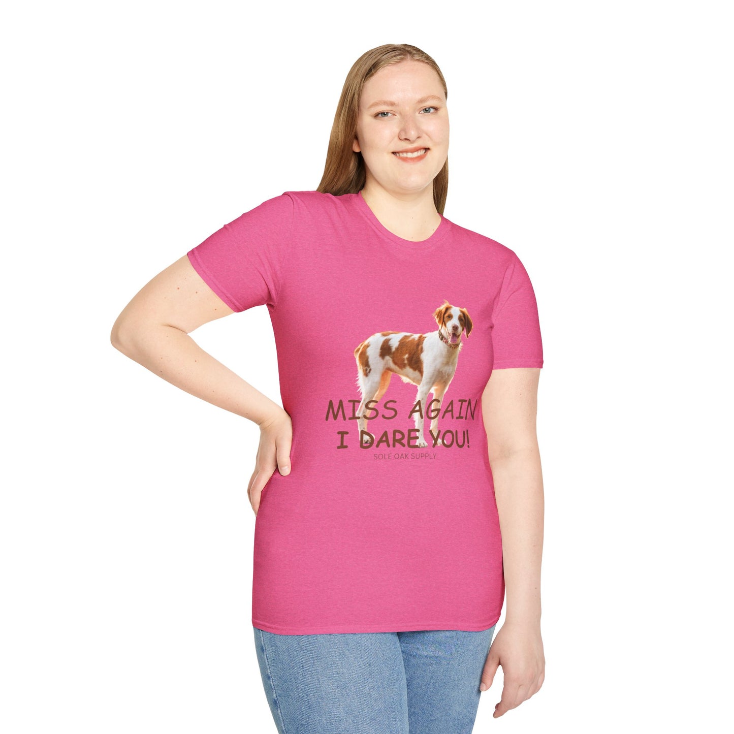 Dog Quote Unisex T-Shirt 'Miss Again I Dare You' American Brittany